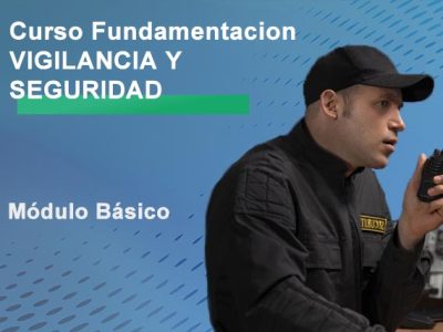 Curso Fundamentación en Vigilancia y Seguridad Privada
